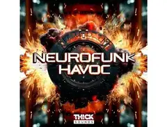 THICK Sounds Neurofunk Havoc main image