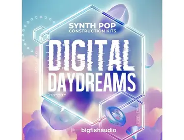 Big Fish Audio Digital Daydreams: Synth Pop Construction Kits