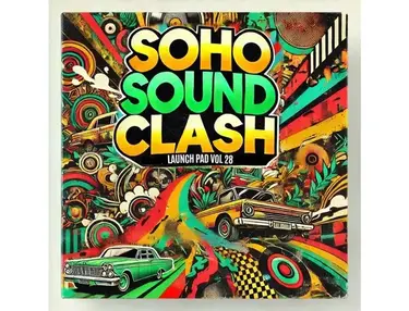 Renegade Audio Launch Pad Series Vol 28 - Soho Sound Clash