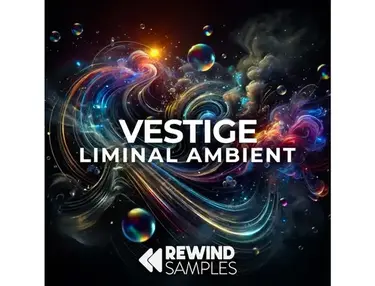 Rewind Samples Vestige: Liminal Ambient