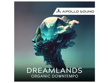 Apollo Sound Dreamlands - Organic Downtempo