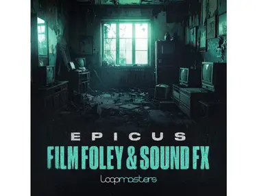 Loopmasters Epicus - Film Foley & Sound FX