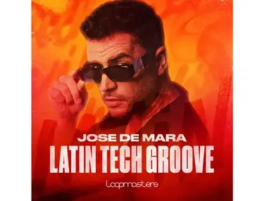 Loopmasters Jose De Mara - Latin Tech Groove