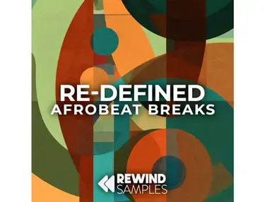 Rewind Samples Re-Defined: Afrobeat Breaks