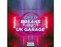 THICK Sounds Deep Breaks and UK Garage main image
