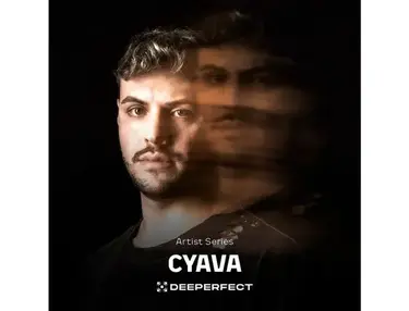 Deeperfect Artist Series - CYAVA