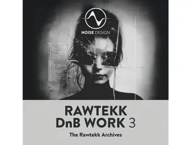 Noise Design Rawtekk DnB Work 3