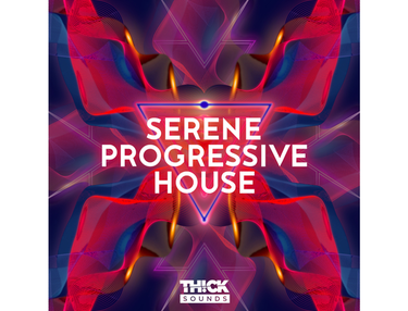 THICK Sounds Serene Progressive House