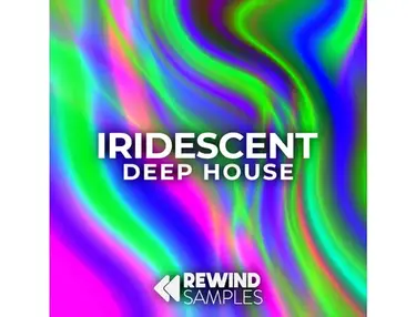 Rewind Samples Iridescent: Deep House