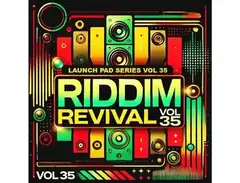 Renegade Audio Launch Pad Series Vol 35 - Riddim Revival main image
