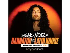 Loopmasters Sak Noel - Barnaton The Latin House main image