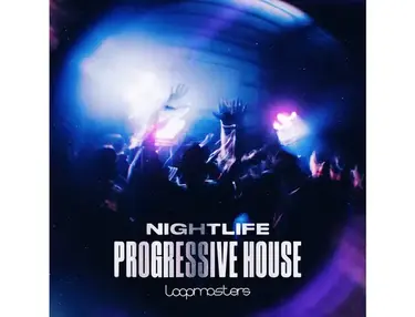 Loopmasters Nightlife - Progressive House