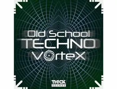 THICK Sounds Old School Techno Vortex