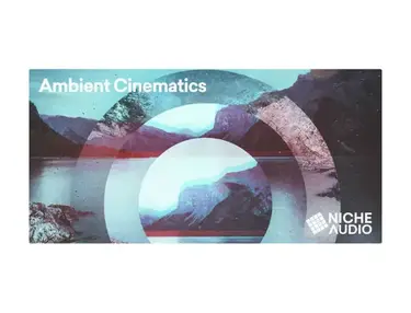 Niche Audio Ambient Cinematics