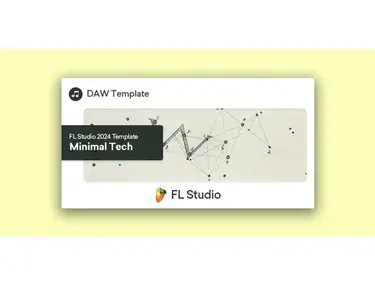 Plugin Boutique DAW Templates Minimal Tech FL Studio 2024 Template