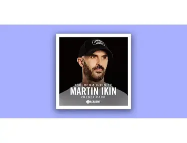 Toolroom Records Martin Ikin’s  INFINITE Pack