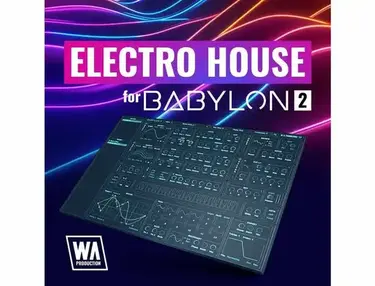 W. A. Production Electro House for Babylon 2