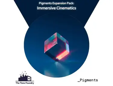 The Tone Foundry Arturia Pigments 7 Expansion: Immersive Cinematics