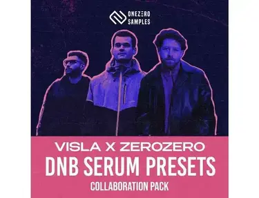 OneZero Samples Visla X ZeroZero DnB Serum Presets
