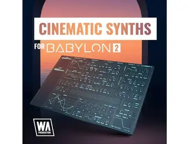W. A. Production Cinematic Synths for Babylon 2