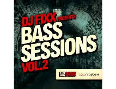 Bass Boutique DJ Fixx Presents Bass Sessions Vol. 2