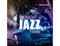 Big Fish Audio Midnight Jazz Train main image