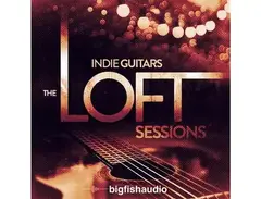 Big Fish Audio Indie Guitars: The Loft Sessions main image