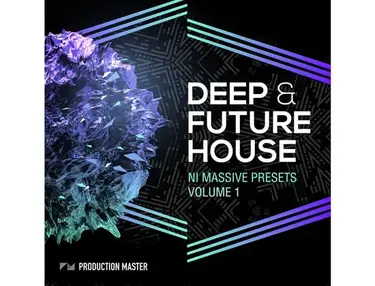Production Master Deep and Future House Massive Presets 1.0