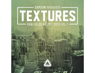 CapSun ProAudio Textures Raw Fields & Dusty Cuts Vol. 1