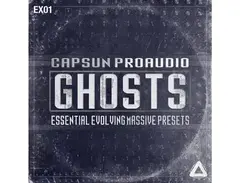 CapSun ProAudio Ghosts - Essential Evolving Massive Presets main image