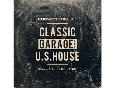 CONNECTD Audio Classic Garage And U.S House