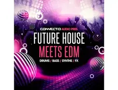 CONNECTD Audio Future House Meets EDM main image