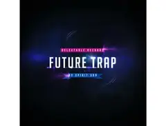Delectable Records Future Trap by Spirit 309 main image