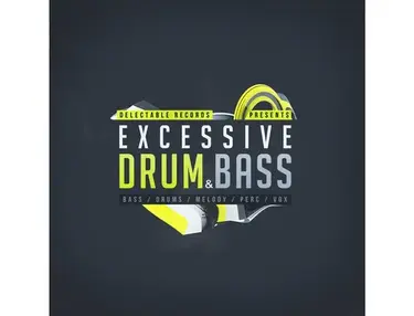 Delectable Records Excessive Drum & Bass
