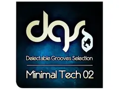 Delectable Records Minimal Tech Grooves Selection 02 is a newer version of Delectable Records Minimal Tech Grooves Selection 01