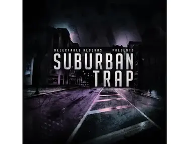 Delectable Records Suburban Trap