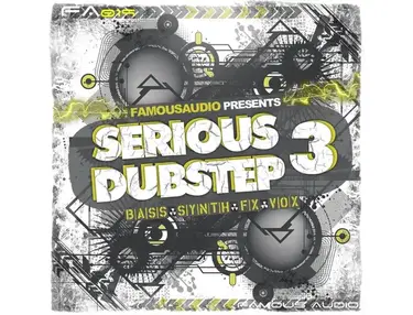 Famous Audio Serious Dubstep 3