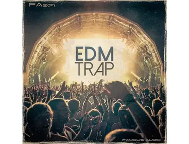 Famous Audio EDM Trap