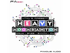 Famous Audio Heavy Moombahton main image