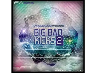 Famous Audio Big Bad Kicks 2