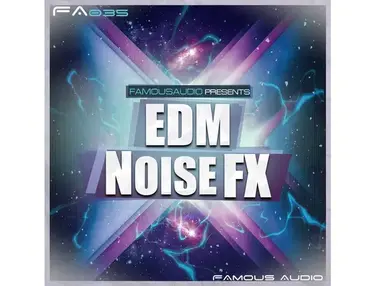 Famous Audio EDM Noise FX