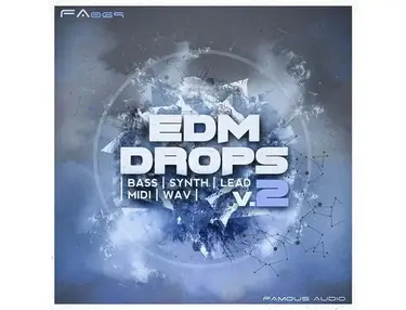 Famous Audio EDM Drops Vol. 2