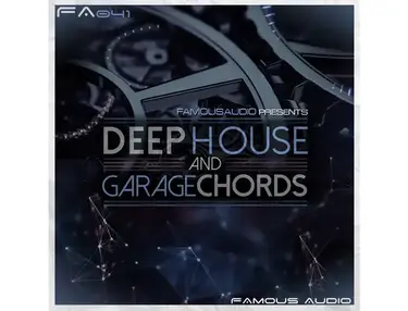 Famous Audio Deep House & Garage Chords