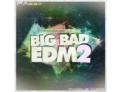 Famous Audio Big Bad EDM 2 is a newer version of Famous Audio Big Bad EDM