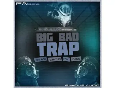Famous Audio Big Bad Trap
