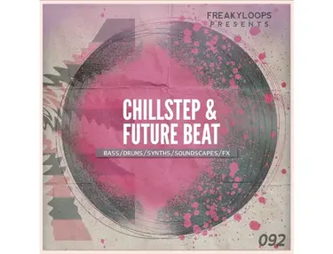 Freaky Loops Chillstep & Future Beat