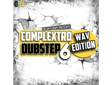 Freaky Loops Complextro & Dubstep Vol. 6 - Wav Edition