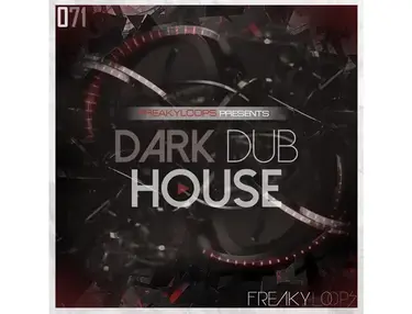 Freaky Loops Dark Dub House