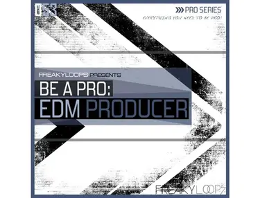 Freaky Loops Be A Pro: EDM Producer