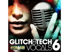 HY2ROGEN Glitch & Tech Vocals 6 is a newer version of HY2ROGEN Glitch & Tech Vocals 5